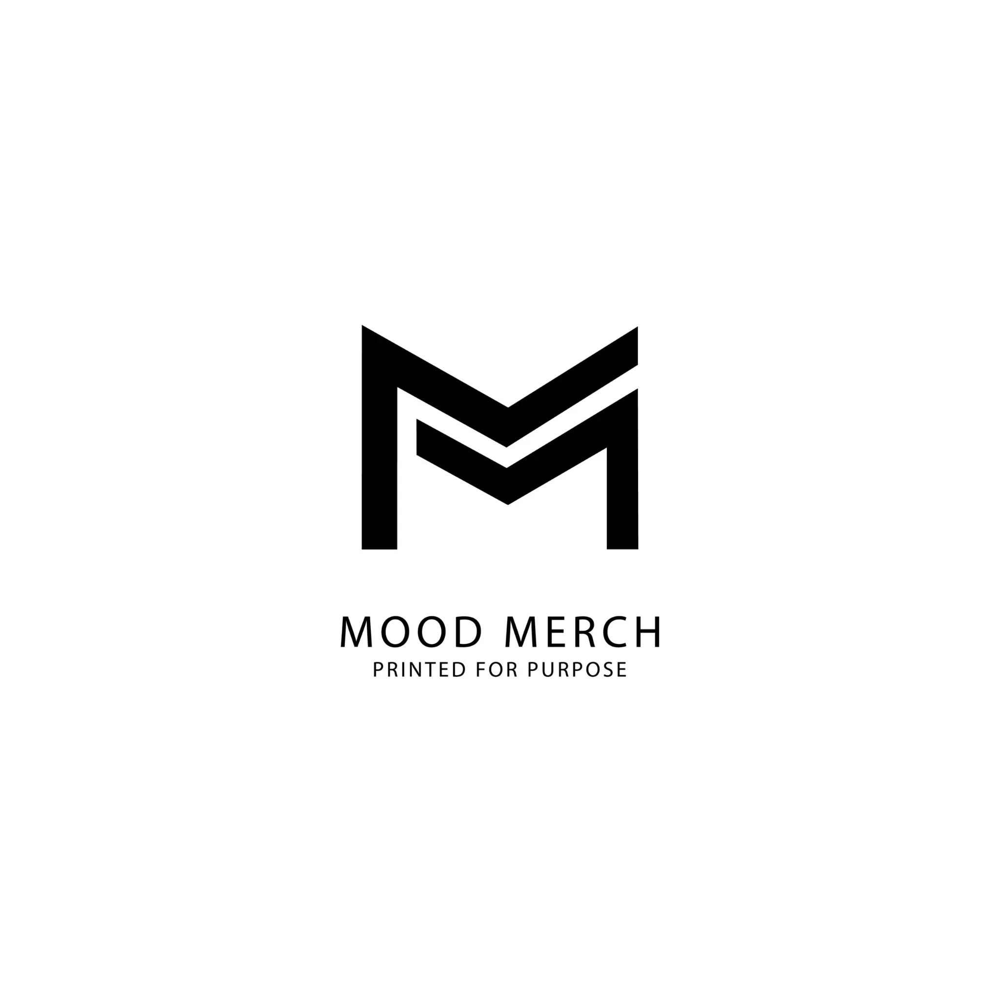 Mood Merch — Printed for Purpose